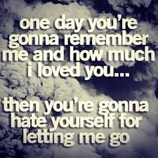 Some Day Youll Realize Quotes Quotesgram