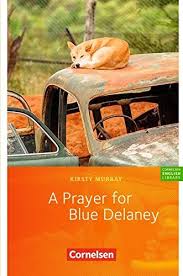 85 181 просмотр 85 тыс. 9783060323913 A Prayer For Blue Delaney Lekture Zu English G 21 Mit Vokabular Abebooks Murray Kirsty 3060323917