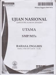 Soal un bahasa inggris untuk smp tahun 2017 2018. Un Smp 2017 B Inggris