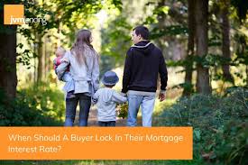 Check spelling or type a new query. When Should A Buyer Lock In Their Mortgage Interest Rate Jvm Lending