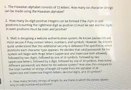 The hawaiian alphabet only contains 12 letters: Solved 1 The Hawaiian Alphabet Consists Of 12 Letters H Chegg Com