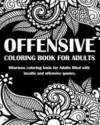 Eevee is a cute pokemon that can take 8 forms. Offensive Coloring Book For Adults Hilarious Coloring Book For Adults Filled With Insults And Offensive Quotes By Inappropriate Coloring Books