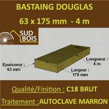 Tableau de caractéristiques du produit. Bastaing Madrier 63x175 Douglas Naturel Sec Brut Qualite Charpente 4m Sud Bois Terrasse Bois Direct Scierie