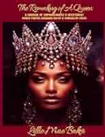 The Remaking of A Queen: Baker, Lillie Mae: 9781088260050: Amazon.com: Books