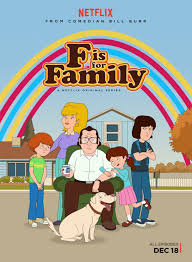 So, without further ado, here is the list of really good family shows on netflix that are available to stream right now: F Is For Family Tv Series 2015 Imdb