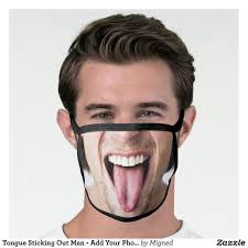 Tongue Sticking Out Man Add Your Photo Funny Face Mask Zazzle Com In 2021 Funny Face Mask Photo Face Masks Funny Faces