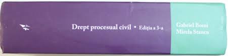 Drept procesual civil cuprins capitolul i. Drept Procesual Civil De Gabriel Boroi Si Mirela Stancu Editia A Iii A 2016