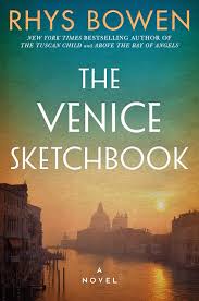 The Bookish Dilettante: Book Review: The Venice Sketchbook by Rhys Bowen