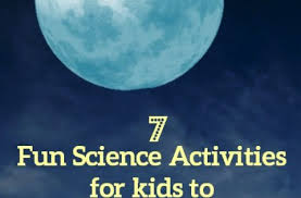 7 Science Activities For Kids To Learn About The Moon Science Activities For Kids Science Activities Moon Science