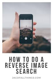 How To Do A Reverse Image Search From Your Computer Or Iphone Reverse Image Search Image Search Phone