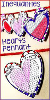 Algebra Students Graph Linear Inequalities On Heart Shaped Math Pennants That Double As Valentine Linear Inequalities Math Pennant Graphing Linear Inequalities