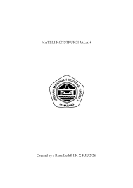 The aims of this research is to determine the feasibility of the konstruksi jalan dan jembatan 2 module as a process of learning for students in the konstruksi jalan dan jembatan subject at smk negeri 1 pajangan. Materi Konstruksi Jalan Flip Ebook Pages 1 50 Anyflip Anyflip