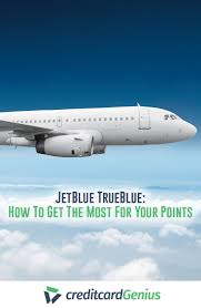 Jetblue and trueblue are registered trademarks of jetblue airways corporation. Jetblue Trueblue How To Get The Most For Your Points Creditcardgenius