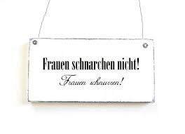 Dekoschild Frauen Schnurren Holzschild Shabby Holzschilder Dekoschilder Schilder