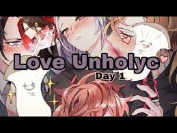 Love Unholyc 1 2 Day 1 Karma S Gameplays Youtube