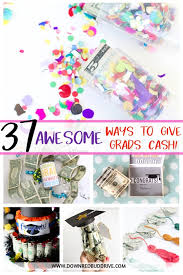 But that doesn't have to be the case if you are using creative ways to give gift cards. 37 Graduation Money Gifts Fun Ways To Give Cash