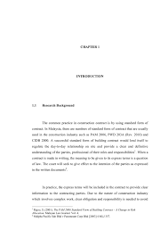 The malaysian standard form of building contract (the pam 1998 form). Chapter 1 Introduction 1 1 Research Background