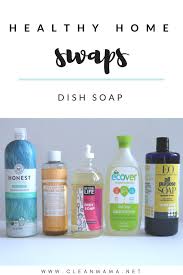 healthy home swaps dish soap clean mama
