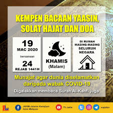 Sholat hajat adalah salah satu sholat yang dianjurkan kepada mereka yang mengaku muslim atau muslimah dan mempunyai hajat atau keinginan akan hanya saja ibadah sholat sunnah ini memiliki banyak keutamaan dan keistimewaan apabila dikerjakan. Malaysiakini Jakim Kempen Baca Yasin Solat Hajat Di Rumah Lawan Covid 19