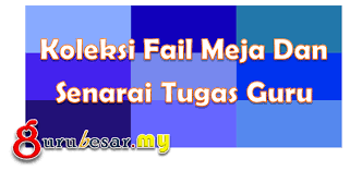 Membantu penolong kanan pentadbiran memperolehi data pentaksiran yang kemas kini3. Koleksi Fail Meja Dan Senarai Tugas Guru Gurubesar My