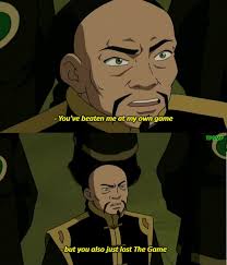 Well, that's one game Azula didn't...