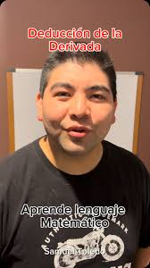 Lenguaje matemático: Deducción de la derivada. #matematicas #funciones  #derivada #calculo #calculodiferencial #calculointegral  #matematicasavanzadas #matematicasfaciles #brillinurygutierrez ...