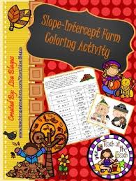 This product is a coloring activity that allows the student to practice changing a point and a given slope into slope intercept form. Autumn Fall Slope Intercept Form Coloring Activity Tpt