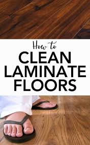 How To Clean Laminate Floors Clean Laminate How To Clean Laminate Flooring Laminate Flooring