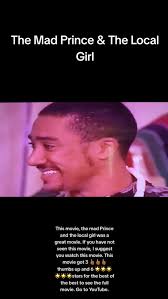 The Mad Prince & The Local Girl: A Must-Watch Movie