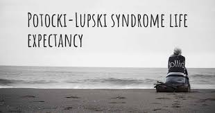 What Is The Life Expectancy Of Someone With Potocki Lupski Syndrome