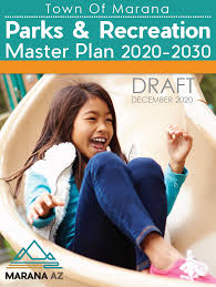 So if you do find a link to a story please. Parks Recreation 10 Year Master Plan Draft Is Now Available For Review Town Of Marana