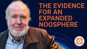 The Evidence for an Expanded Noosphere