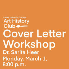You may opt to use bullet points in this section. Loyola Art History Club Applying For Jobs And Internships Stressed Because You Ve Never Written A Cover Letter Before Join Us This Coming Monday At 8 00 P M For A Cover Letter Workshop