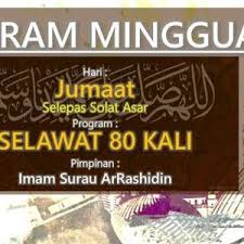 (shah alam, petaling, hulu selangor, gombak, hulu langat, sepang, putrajaya dan kuala lumpur) jan subuh syuruk zohor asar maghrib isyak jul subuh syuruk zohor asar maghrib isyak 1 5:58 7. Selepas Solat Asar Hari Jumaat Selawat Ke Atas Rasulullah Saw Surau Ar Rashidin Puncak Setiawangsa Kuala Lumpur August 28 2020 Allevents In
