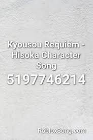Maybe you would like to learn more about one of these? Kyousou Requiem Hisoka Character Song Roblox Id Roblox Music Codes Xxl Freshman Songs Lil Yachty