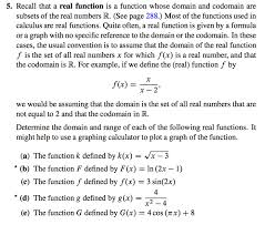 Solved Recall That A Real Function Is A Function Whose Do Chegg Com