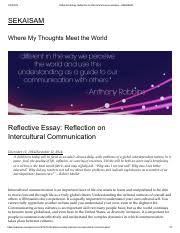 It may be about a thought, a past experience, new learning, and entirely a lot tools for practitioners 1.read a perfectly written nursing essay sample on reflective practice despite this, some agreement has been achieved.reflective essay : Reflective Essay Reflection On Intercultural Communication U2013 Sekaisam Reflectiveessay Sekaisam Reflectiveessay Reflectionon Course Hero