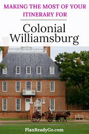 Making The Most Of Your Colonial Williamsburg Itinerary In 2020 Colonial Williamsburg Charleston Travel Williamsburg