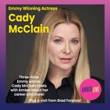 An interview with Three time Emmy Award winning actress, Cady McClain by  The Amber Live! Interviews
