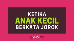 Dari 20 orang, sekitar 15 orang mengirim gambar jorok dan juga ngomong jorok, katanya. Ketika Anak Kecil Berkata Jorok Poster Dakwah Yufid Tv Youtube