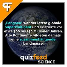 Alle Kontinente Als Eine Grosse Nachbarschaft Folge Quizfeed Wissen Clever Verpackt Pangaea War Der Letzte Globale Superkont Mit Bildern Wissen Kontinente Bilden