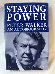 Staying Power: An Autobiography By Peter Walker