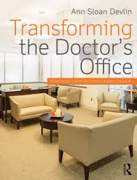 Transforming The Doctor S Office Principles From Evidence Based Design Paperback Routledge Medical Office Decor Modern Home Offices Doctor Office