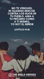 Versiculos Biblicos Sobre El Amor Levitico 19 18 Versos De Amor Escritos De Amor Citas De La Escritura