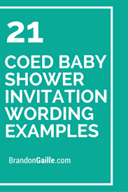 21 Coed Baby Shower Invitation Wording Examples Coed Baby Shower Invitations Baby Shower Invitation Wording Baby Shower Invitation Wording Girl Make planning your baby shower easy and enjoyable with a beautifully designed invitation in canva. 21 coed baby shower invitation wording