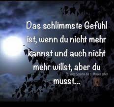 Das Schlimmste Gefuhl Spruche Zitate Spruche Zitate
