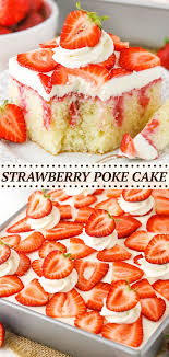 Easy And Gorgeous Strawberry Vanilla Cake Recipe Recipe Vanilla Cake Recipe Strawberry Poke Cakes Strawberry Recipes