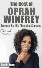 (updated 2021) here are 85 books that oprah winfrey has recommended & mentioned. The Best Of Oprah Winfrey Lessons For Life Changing Success By Timothy Bauer