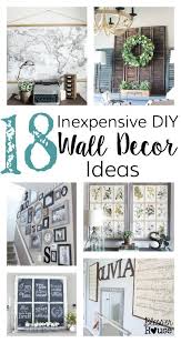 Cheap diy home decor pinterest. 18 Inexpensive Diy Wall Decor Ideas Home Decor Tips Diy Wall Decor Diy Decor