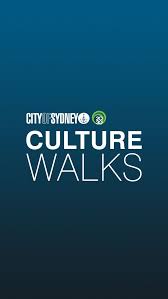 Sydney Culture Walks App City Of Sydney Sydney Activities Walking Apps Fun Things To Do